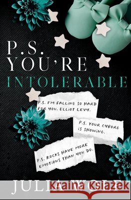 P.S. You're Intolerable Julia Wolf 9781965473030 Little Bird Publishing