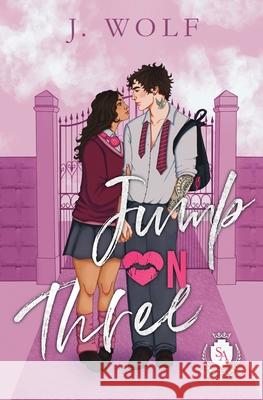 Jump On Three J. Wolf 9781965473184 Little Bird Publishing