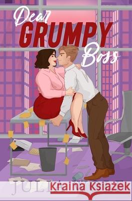 Dear Grumpy Boss Julia Wolf 9781965473214