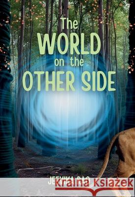 The World on the Other Side Jeevika Rao Katharine Hsu 9781965487198