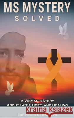 MS MyStery Solved Patricia Pickens J. D. Nielssen 9781965498927 Proisle Publishing Service
