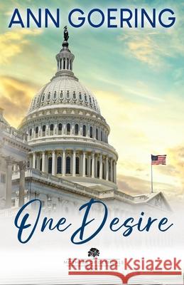 One Desire: Inspirational Christian Fiction Ann Goering 9781965499092