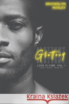 Gluttony Brookelyn Mosley 9781965507117