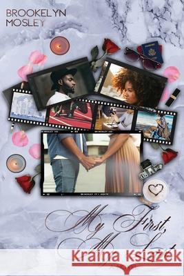 My First, My Last Brookelyn Mosley 9781965507193