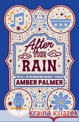 After the Rain Amber Palmer 9781965540039 Amber Palmer