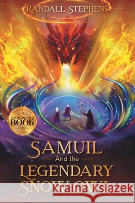 Samuil and the Legendary Snow Owl Randall Stephens 9781965552315