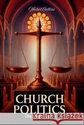 Church Politics Vol. 1: The Mafia Nichol Collins 9781965553152