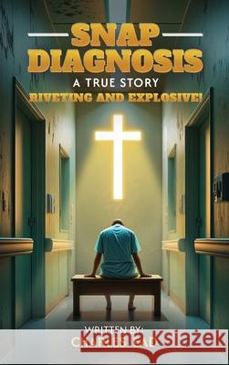 Snap Diagnosis Charles Ead 9781965555507 Ghost Writing Partner