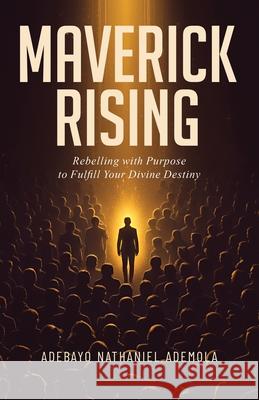 Maverick Rising Adebayo Nathaniel 9781965593691 Cornerstone Group