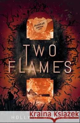 Two Flames Holly D. Morgan 9781965607022 Red Berry Press LLC