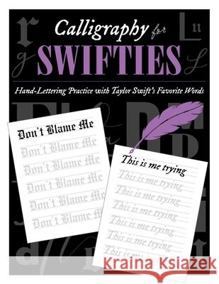 Fearless Script: A Modern Calligraphy Guide for Taylor Swift Fans Sophia Ivy 9781965636169 BlueStone Books