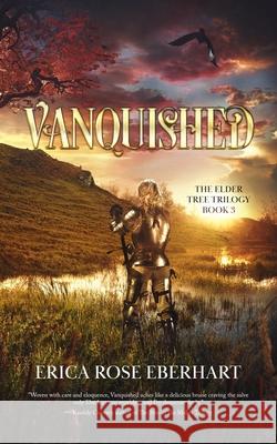 Vanquished Erica Rose Eberhart 9781965648834 Creative James Media
