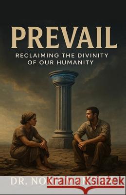 Prevail Noah Manyika 9781965649145 Issachar Coll3ctive