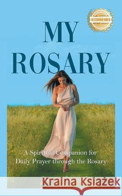 My Rosary Jennifer Moorcroft 9781965732922 Workbook Press