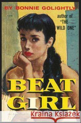 Beat Girl Bonnie Golightly 9781965751176 Giant Books
