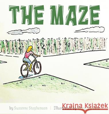 The Maze Suzanne Stephenson 9781965761861 Suzanne Stephenson