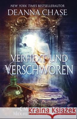 Verhext und verschworen Anna Drago Deanna Chase 9781965804124