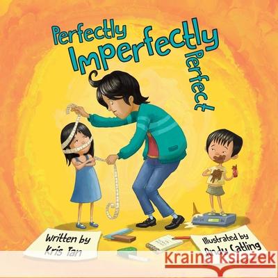 Perfectly Imperfectly Perfect Andy Catling Kris Tan 9781965833056
