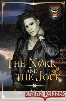 The N?kk and the Jock Leslie McAdam 9781965851081