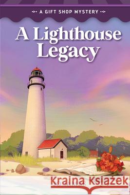 A Lighthouse Legacy Jo James Guideposts 9781965860137 Guideposts