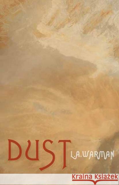 Dust L. A. Warman 9781965874059 Inpatient Press