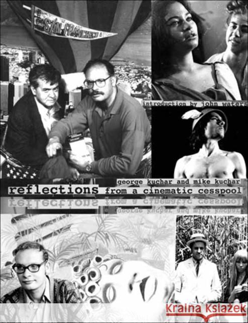 Reflections from a Cinematic Cesspool Mike Kuchar 9781965874240 Inpatient Press