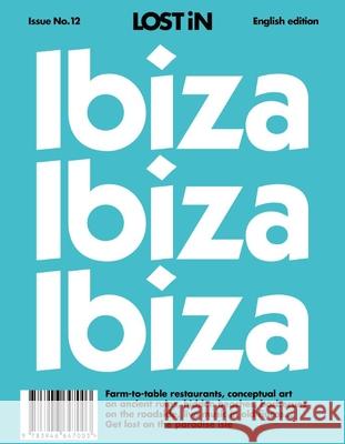 Lost in Ibiza Lost In 9781965941072 Lost in