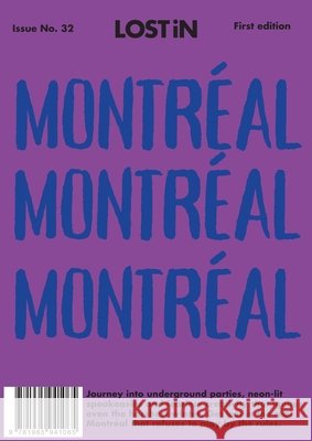 LOST iN Montreal LOST iN 9781965941126 Reserved Media Group, Inc. (dba LOST iN)