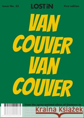 LOST iN Vancouver LOST iN 9781965941133 Reserved Media Group, Inc. (dba LOST iN)