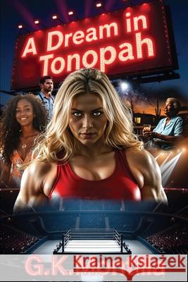 A Dream In Tonopah G. K. Montilla 9781965943168 Tishri Publishing Inc.