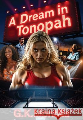 A Dream In Tonopah G. K. Montilla 9781965943175 Tishri Publishing Inc.