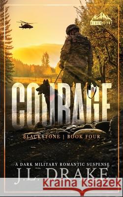 Courage (Discreet Edition) J. L. Drake 9781965946510 J.L. Drake