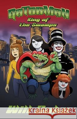 Gatorman, King of the Swamps Will Duke Jason Fowler 9781965950272