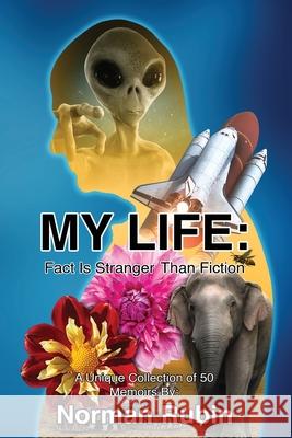 My Life Norman Rubin 9781965951095 Seraphim Global Media LLC