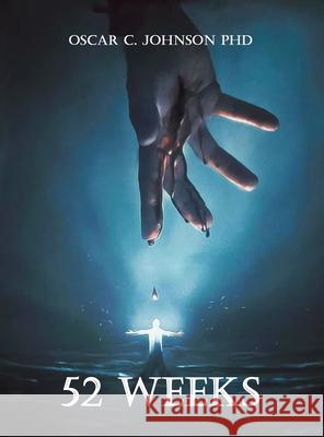 52 Weeks Oscar C. Johnson 9781965951378