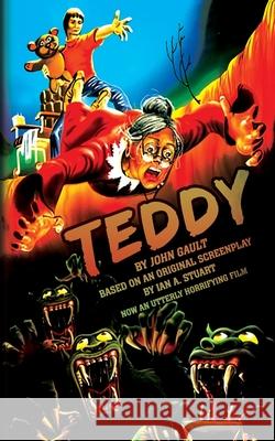 Teddy: The Novelization John Gault Ian Stuart 9781966037552