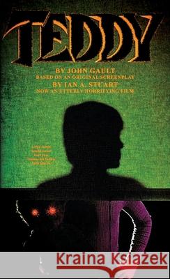 Teddy: The Novelization John Gault Ian Stuart 9781966037569