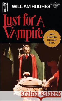 Lust for a Vampire: The Novelization William Hughes 9781966037668