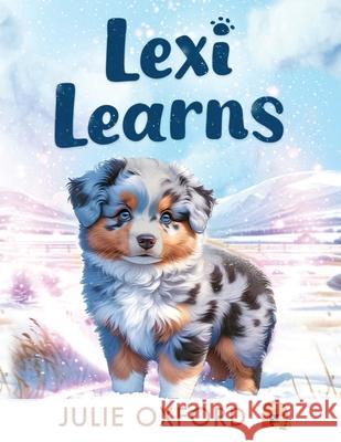Lexi Learns Julie Oxford 9781966074656 MindStir Media