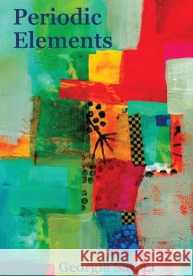 Periodic Elements Georgia Sa 9781966075097 Gnashing Teeth Publishing