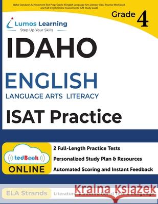 Idaho Standards Achievement Test Prep: ISAT Study Guide Lumos Learning 9781966084686 Lumos Information Services, LLC