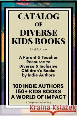 Catalog of Diverse Kids Books Tom Tracy 9781966150046 Scoochie & Skiddles, LLC