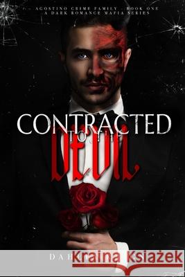 Contracted to the Devil Dahlia Reign 9781966203070