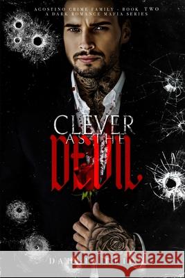 Clever as the Devil Dahlia Reign 9781966203087