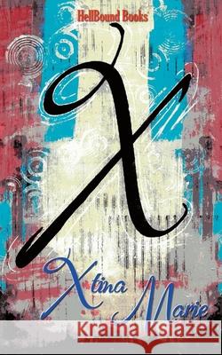 X Xtina Marie 9781966296171