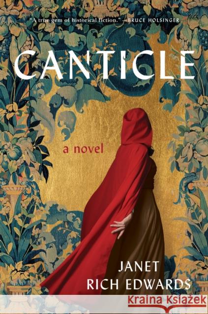Canticle: A Novel Janet Rich Edwards 9781966302056