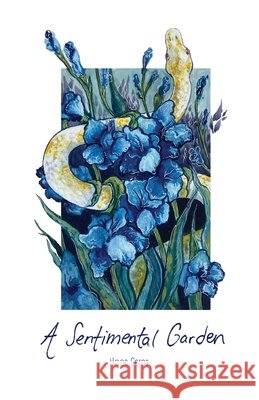 A Sentimental Garden Hope Cerna 9781966337164