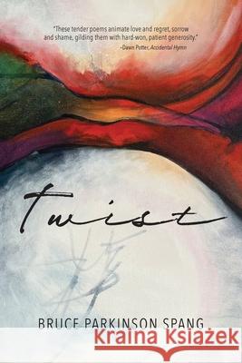 Twist Bruce Parkinson Spang 9781966343370 Warren Publishing, Inc