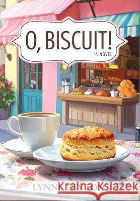 O, Biscuit! Lynne Hinton 9781966343851