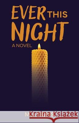 Ever This Night M. J. Sions 9781966369066 Brandylane Publishers, Inc.